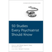 50 Studies Every Psychiatrist Should Know