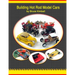 Building Hot Rod Model Cars: Create your own scale Hot Rod model cars for fun.