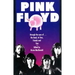 Pink Floyd: Through the Eyes of the Band, Its Fans, Friends, and Foes