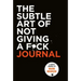 The Subtle Art of Not Giving a F*ck Journal