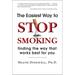The Easiest Way to Stop Smoking: Finding the Way That Works Best for You