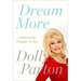 Dream More: Celebrate the Dreamer in You