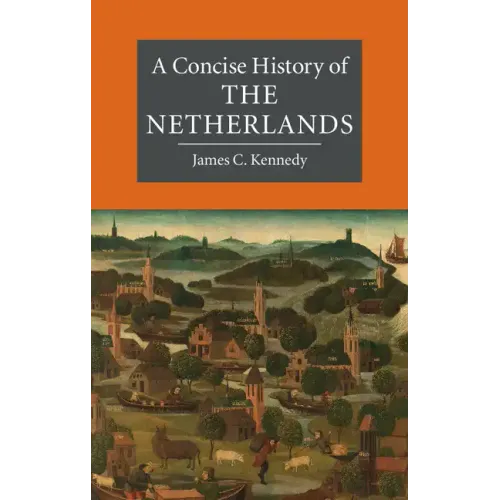 A Concise History of the Netherlands