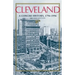 Cleveland, Second Edition: A Concise History, 1796-1996