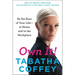 Own It!: Be the Boss of Your Life--At Home and in the Workplace