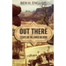 Out There: Essays on the Lower Big Bend (Hardcover)