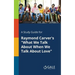 A Study Guide for Raymond Carver's "What We Talk About When We Talk About Love"