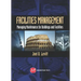 Facilities Management: Managing Maintenance for Buildings and Facilities