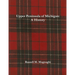 Upper Peninsula of Michigan: A History
