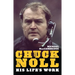 Chuck Noll: His Life's Work