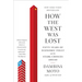 How the West was Lost: Fifty Years of Economic Folly and the Stark Choices Ahead