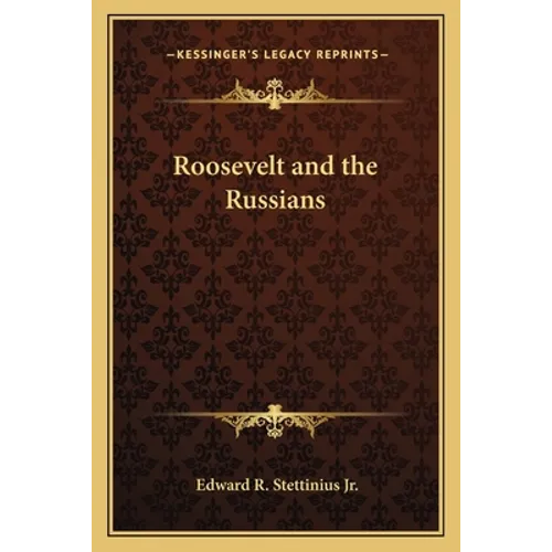 Roosevelt and the Russians