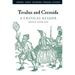 Troilus and Cressida: A Critical Reader