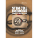 Stem Cell Engineering: Principles and Practices