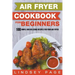 Air Fryer Cookbook for Beginners: 100 Simple and Delicious Recipes for Your Air Fryer