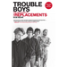 Trouble Boys: The True Story of the Replacements