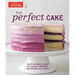 The Perfect Cake: Your Ultimate Guide to Classic, Modern, and Whimsical Cakes