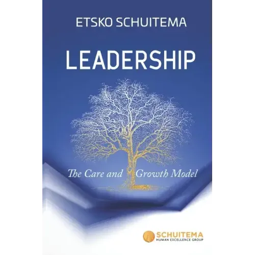 Leadership: The Care and Growth Model