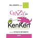Will Shortz Presents Crazy for KenKen Easy