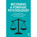 Becoming a Forensic Psychologist
