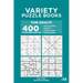 Variety Puzzle Books for Adults - 400 Hard to Master Puzzles 9x9: Sudoku, Sudoku X, Sudoku Jigsaw, Argyle Sudoku (Volume 13)