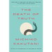 The Death of Truth: Notes on Falsehood in the Age of Trump