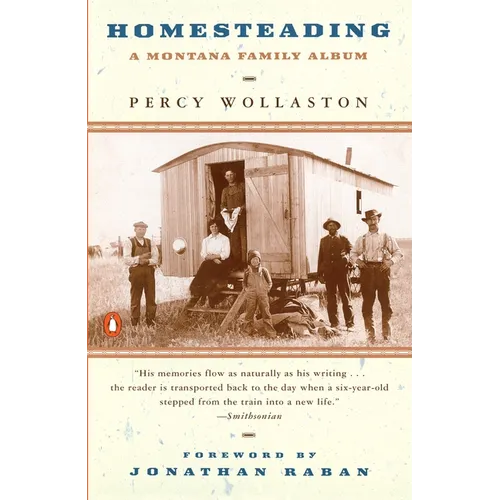 Homesteading: A Montana Family Album
