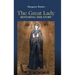 The Great Lady: Restoring Her Story