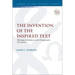 The Invention of the Inspired Text: Philological Windows on the Theopneustia of Scripture