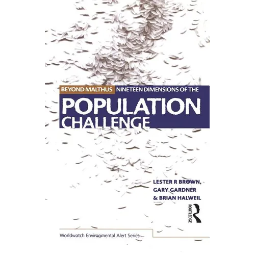 Beyond Malthus: The Nineteen Dimensions of the Population Challenge