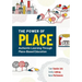 The Power of Place: Authentic Learning Through Place-Based Education