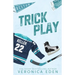 Trick Play