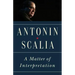 A Matter of Interpretation: Federal Courts and the Law - New Edition