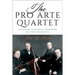 The Pro Arte Quartet: A Century of Musical Adventure on Two Continents