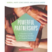 Powerful Partnerships: A Teacher?s Guide to Engaging Families for Student Success