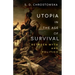 Utopia in the Age of Survival: Between Myth and Politics