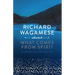 Richard Wagamese Selected: What Comes from Spirit