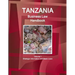 Tanzania Business Law Handbook Volume 1 Strategic Information and Basic Laws