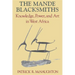 The Mande Blacksmiths: Knowledge, Power, and Art in West Africa