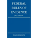 Federal Rules of Evidence; 2022 Edition: With Internal Cross-References