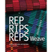 Rep, Rips, Reps Weave: Projects, Instruction, and Inspiration