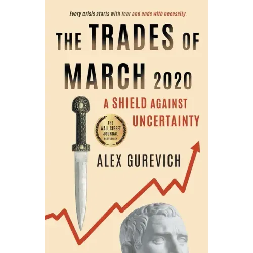 The Trades of March 2020: A Shield against Uncertainty