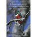 A Birder's Guide to Southeastern Arizona