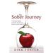 The Sober Journey: A Practical Guide to Health, Nutrition and Fitness in Early Sobriety