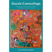 Dazzle Camouflage: Spectacular Theatrical Strategies for Resistance and Resilience