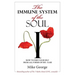 The Immune System of the Soul