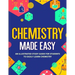 Chemistry Made Easy: An Illustrated Study Guide For Students To Easily Learn Chemistry