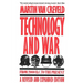 Technology and War: From 2000 B.C. to the Present