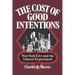 The Cost of Good Intentions: New York City and the Liberal Experiment