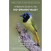 A Birder's Guide to the Rio Grande Valley